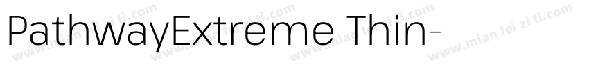 PathwayExtreme Thin字体转换
